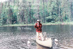 Fly fishing in canoe with Eathafoam Floats